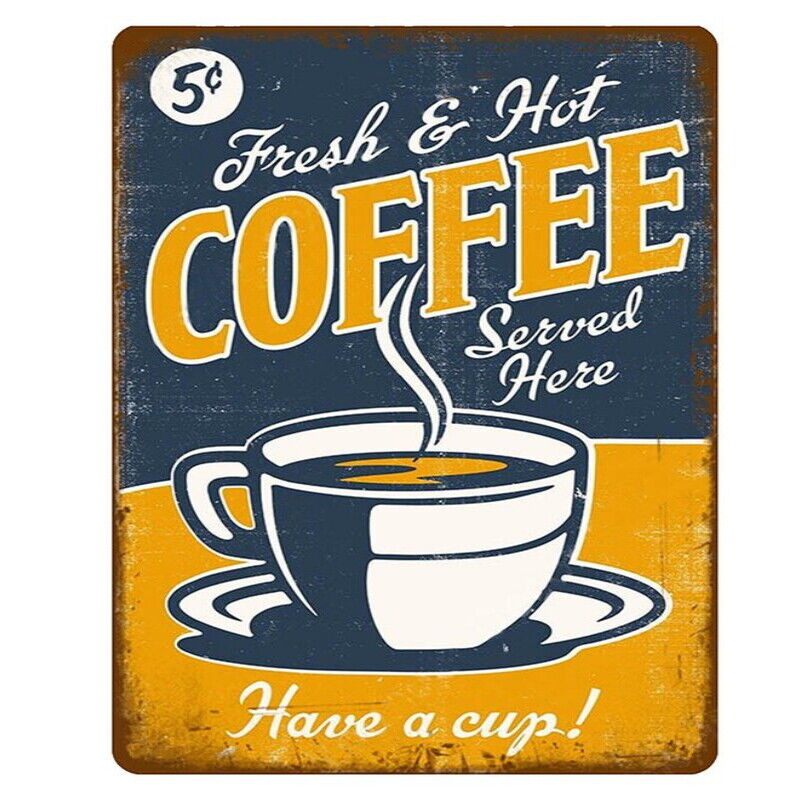 Retro Vintage Fresh Hot Coffee Served Here 5c Cafe Kitchen Home Metal Wall Sign